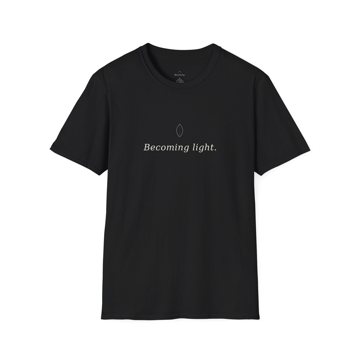 Becoming Light T-Shirt — Minimal Inspirational Tee